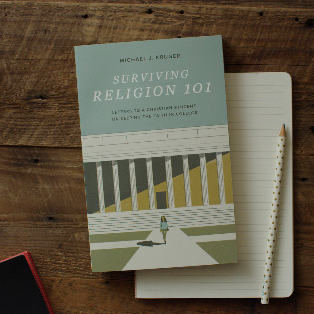 Surviving Religion 101: Letters to a Christian Student on Keeping the Faith  in College