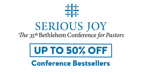 Bethlehem Conference for Pastors Bestsellers [Attendees]