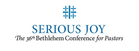 Bethlehem Conference for Pastors - Welcome Email