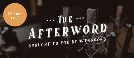 The Afterword: Episode 3