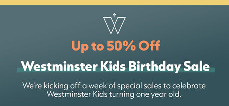 Westminster Kids Birthday Sale