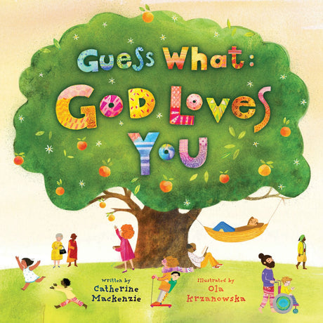 Guess What: God Loves You - MacKenzie, Catherine - 9781527111974