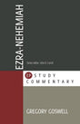 Ezra-Nehemiah (EP Study Commentary) - Goswell, Gregory - 9780852349861