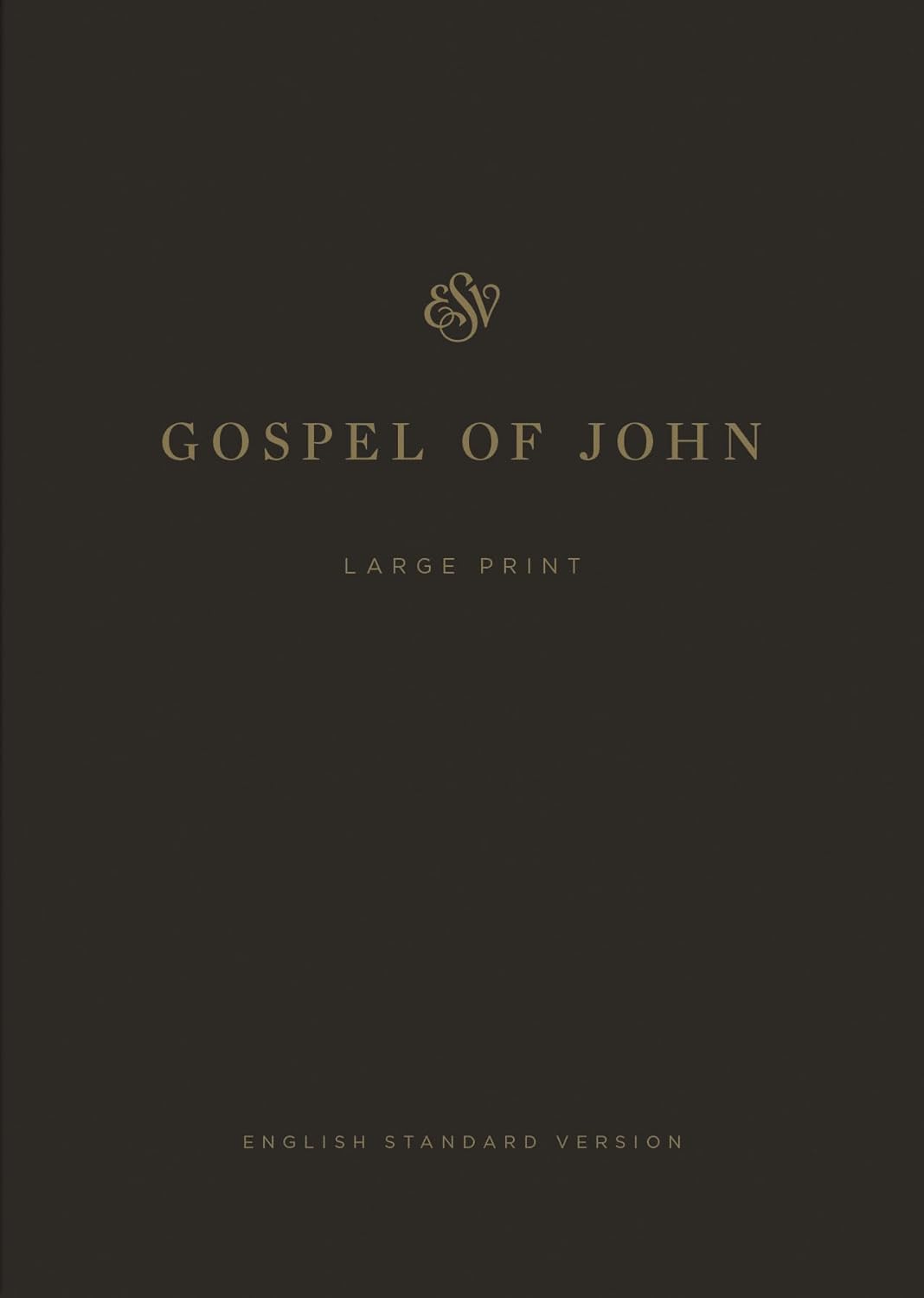 ESV Gospel of John, Large Print (Paperback) - English Standard - 9781433593086