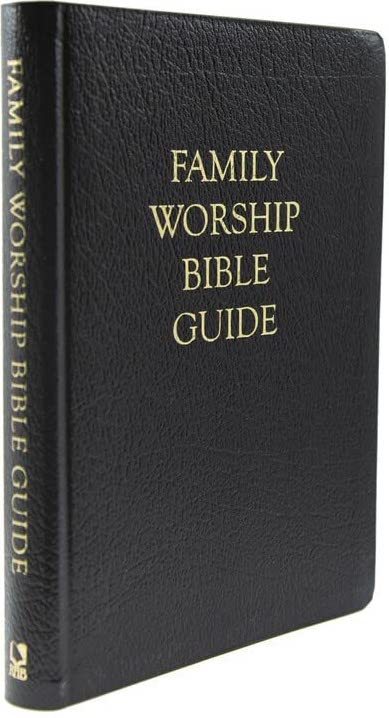 Family Worship Bible Guide (Bonded Leather, Gift Edition)