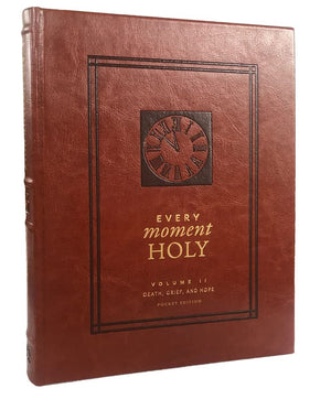 Every Moment Holy, Vol. 2 (Pocket Edition)