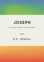 Joseph: From Dreamer to Deliverer - Sproul, R C - 9781642895476