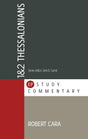 1 & 2 Thessalonians (EP Study Commentary) - Cara, Robert J. - 9781783971558