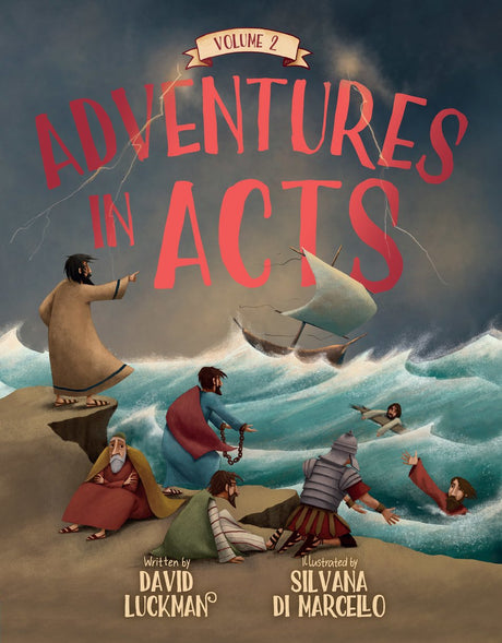 Adventures in Acts Vol. 2 - Luckman, David; Di Marcello, Silvana (Illustrator) - 9781527111370