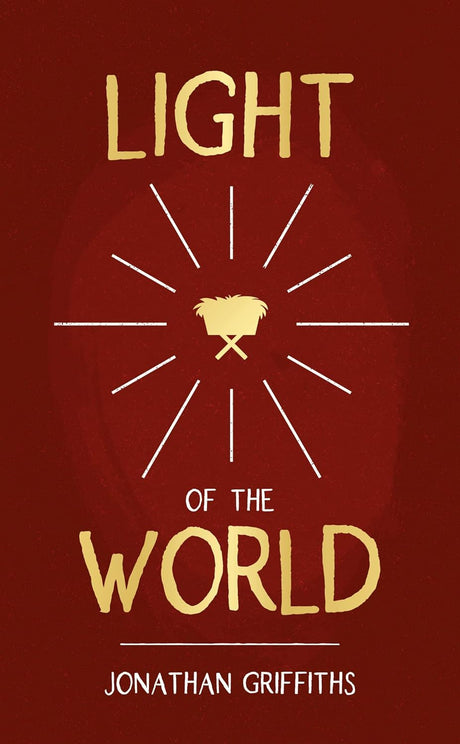 Light of the World - Griffiths, Jonathan - 9781915705006