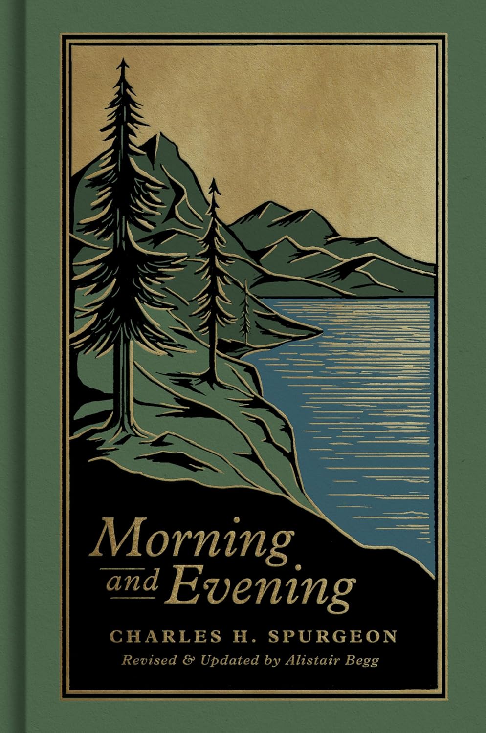 Morning and Evening: A New Edition of the Classic Devotional Based on the Holy Bible, English Standard Version - Spurgeon, Charles H; Begg, Alistair (Revised by) - 9781433598661