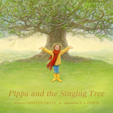 Pippa and the Singing Tree: Joining the Song of All Creation - Getty, Kristyn; Lynch, P J (Illustrator) - 9781433593512