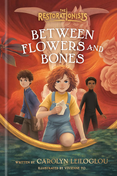 Between Flowers and Bones - Leiloglou, Carolyn; To, Vivienne (Illustrator) - 9780593579558