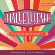 Hallelujah: A Biblical Hebrew Primer (Baby Believer) - Hitchen, Danielle; Blanchard, Jessica (artist) - 9780736990547