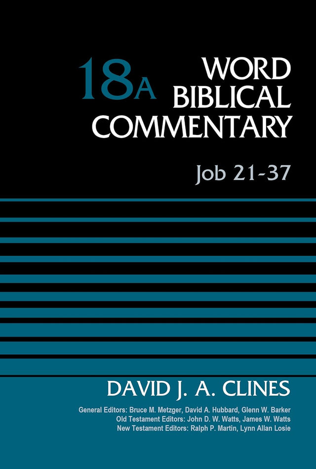 Job 21-37 (Word Biblical Commentary) Vol 18a - Clines, David J A - 9780310521938