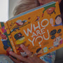Who Are You?: A Little Book about Your Big Identity - Fox, Christina; Parton, Daron (illustrator) - 9781433592164