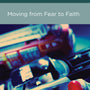 Living in a Dangerous World: Moving from Fear to Faith (NGP Minibook)