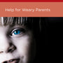 Your Special Needs Child: Help for Weary Parents (FBC Minibook)