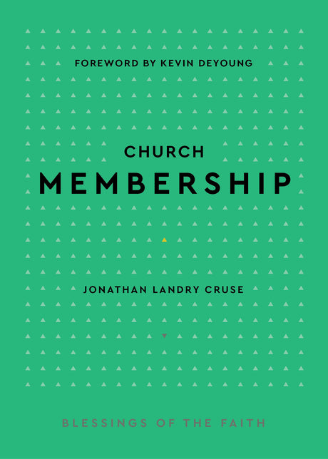 Church Membership - Cruse, Jonathan Landry - 9798887790404