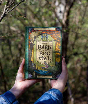 The Bark of the Bog Owl (Wilderking Trilogy #1) - 20th Anniversary Edition