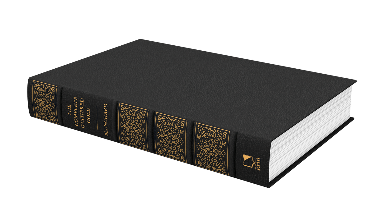 The Complete Gathered Gold: A Treasury of Quotations for Christians