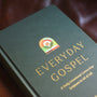 Everyday Gospel: A Daily Devotional Connecting Scripture to All of Life