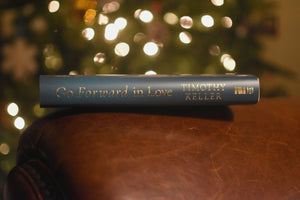 Go Forward in Love: A Year of Daily Readings from Timothy Keller