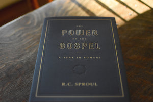 The Power of the Gospel: A Year in Romans