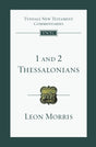 1 and 2 Thessalonians (Tyndale New Testament Commentaries Volume 13)) - Morris, Leon L - 9780830842438