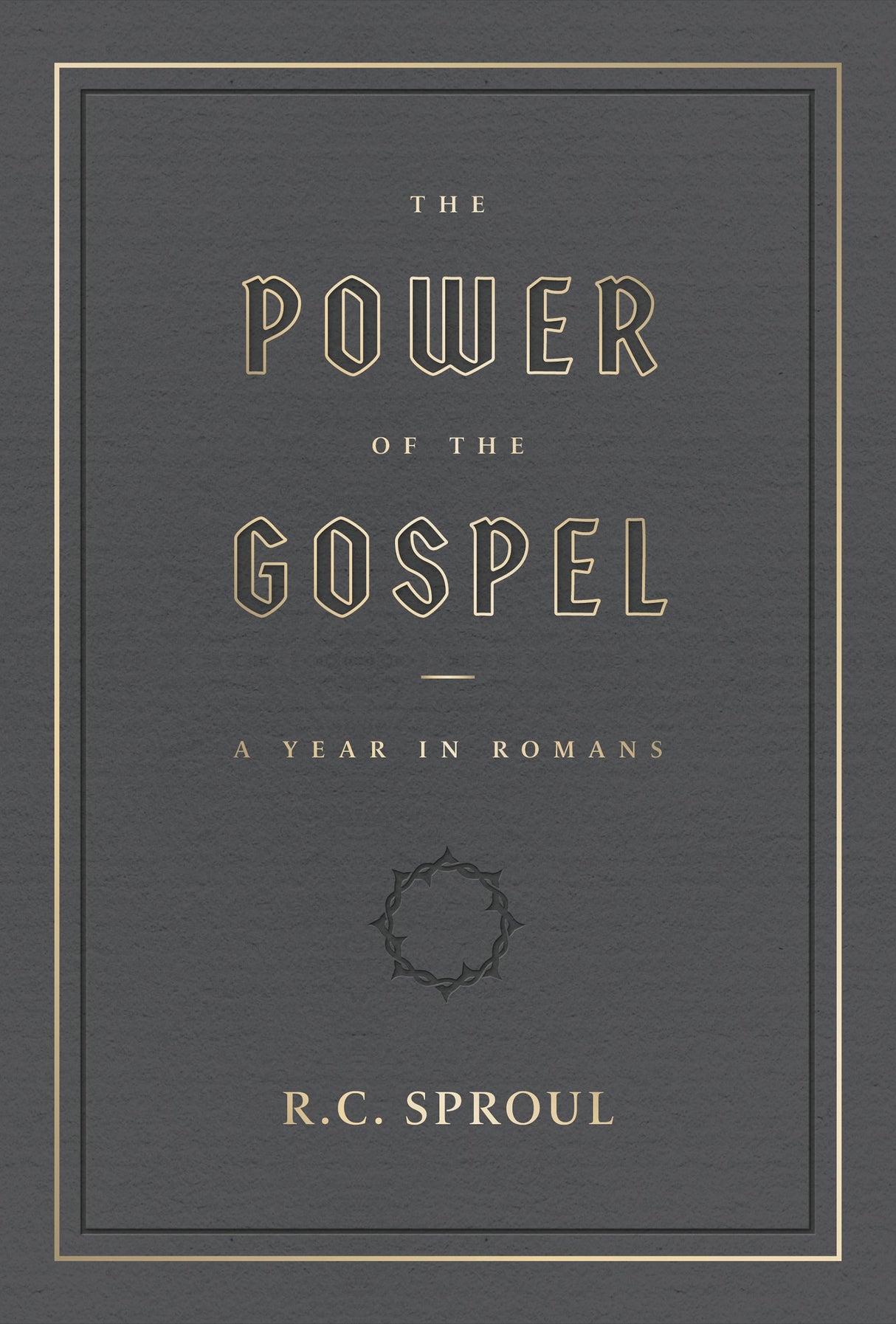 Power of the Gospel: A Year in Romans - Sproul, R C - 9781642895926