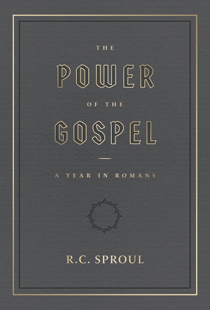 Power of the Gospel: A Year in Romans - Sproul, R C - 9781642895926