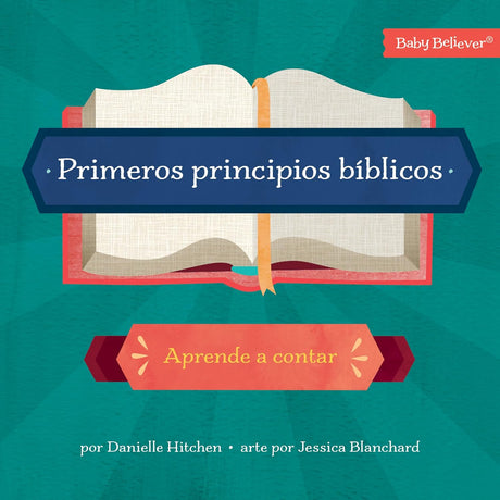 Primeros Principios Bíblicos: Aprende a Contar - Hitchen, Danielle - 9781430087540