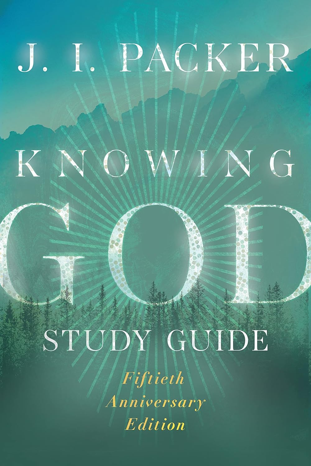 Knowing God Study Guide (50th Anniversary) - Packer, J I - 9781514007808