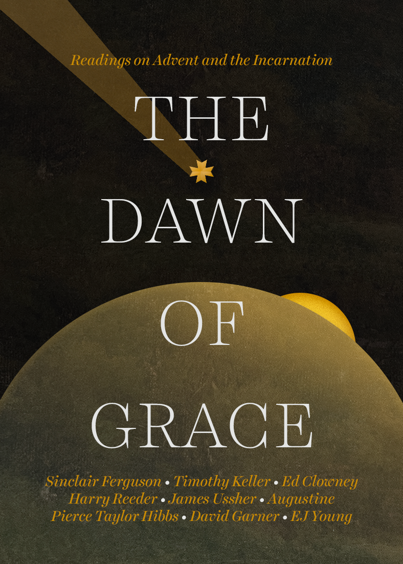 The Dawn of Grace: Readings on Advent and the Incarnation (eBook)