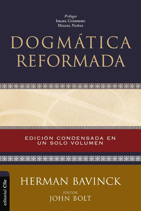 Dogmática Reformada - Bolt, John (editor); Bavinck, Herman - 9788419055095