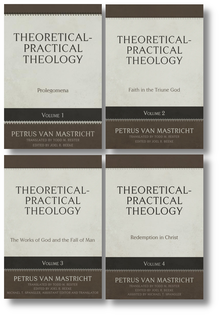 Theoretical-Practical Theology by Petrus Van Mastricht 4-Volume Set Cover Image