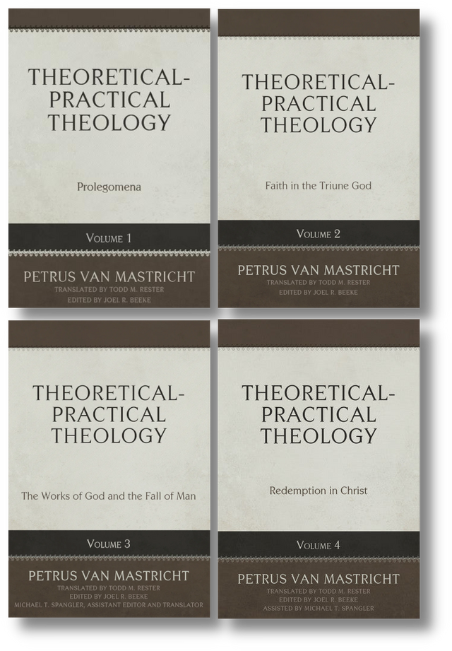 Theoretical-Practical Theology by Petrus Van Mastricht 4-Volume Set Cover Image