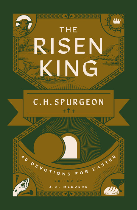 Risen King: 40 Devotions for Easter from C.H. Spurgeon - Spurgeon, Charles H; Medders, J a (Editor) - 9781802541298