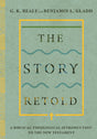 The Story Retold by G.K. Beale and Benjamin Gladd