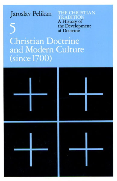 Christian Doctrine and Modern Culture: Since 1700 (1023761612847)