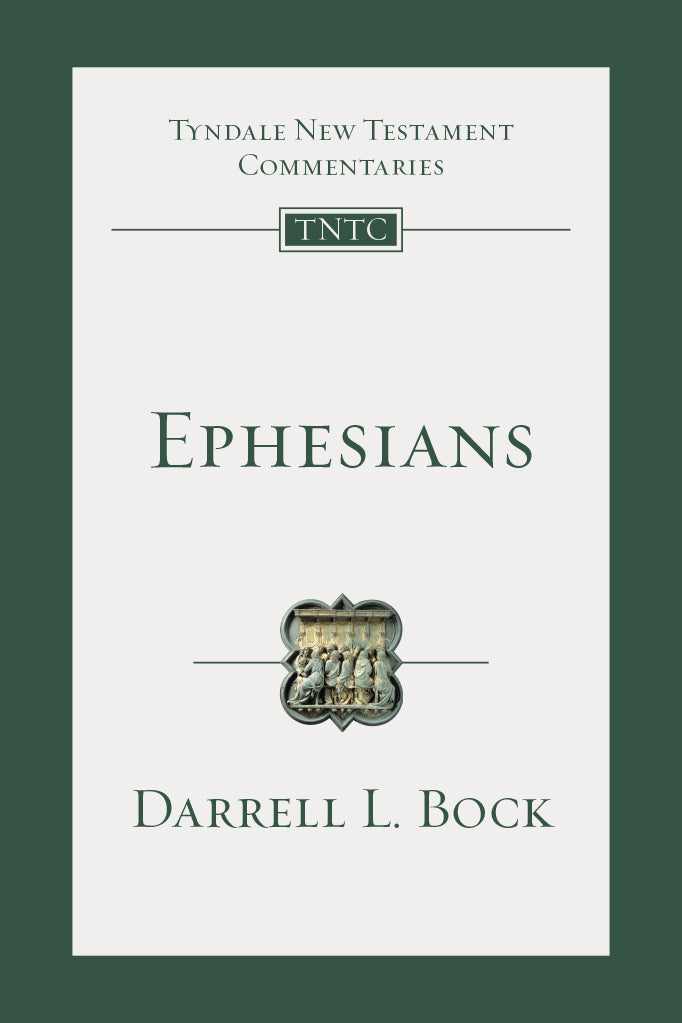 Ephesians (Tyndale Commentaries)