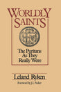 Worldly Saints: The Puritans as They Really Were (1023642959919)