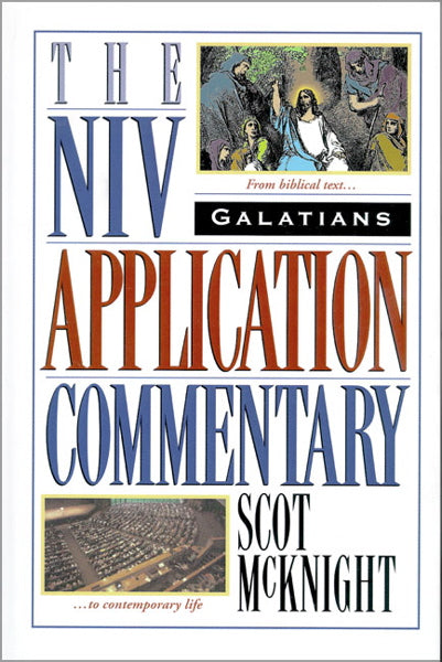 Galatians (NIV Application Commentary)