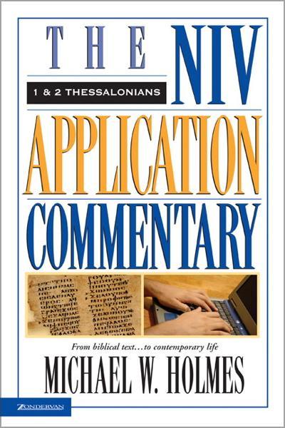 1 & 2 Thessalonians (NIV Application Commentary)