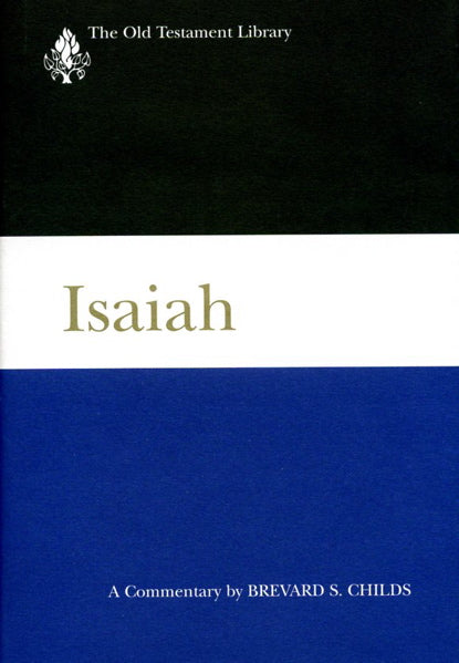 Isaiah: A Commentary