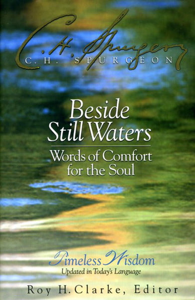 Beside Still Waters: Words of Comfort for the Soul