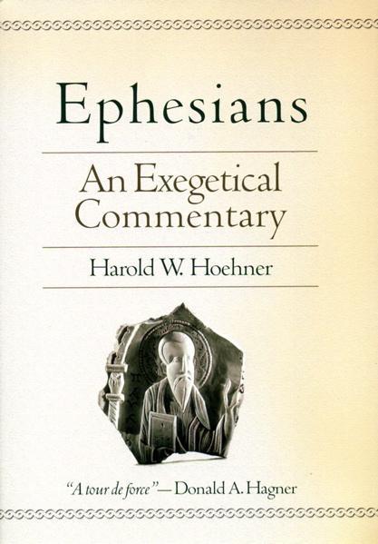 Ephesians: An Exegetical Commentary