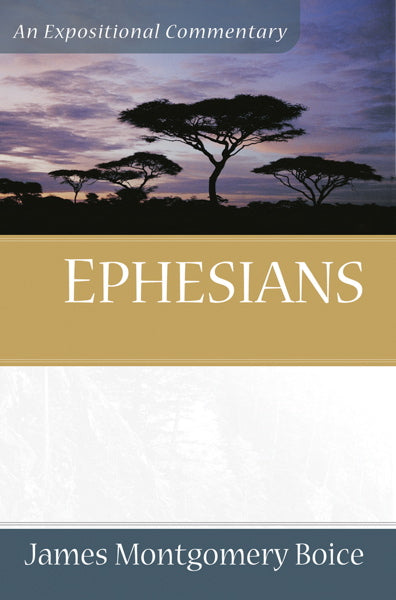 Ephesians (Boice Expositional Commentary) Boice, James Montgomery cover image