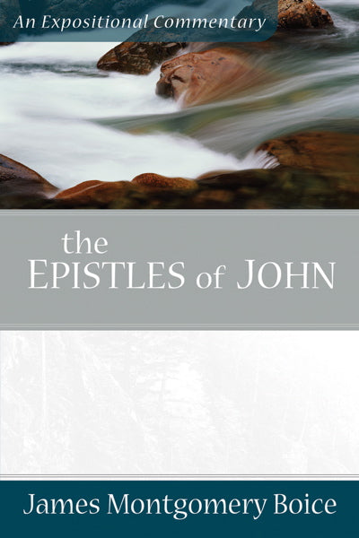 The Epistles of John (Boice Expositional Commentary) Boice, James Montgomery cover image