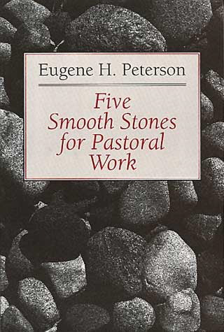 Five Smooth Stones for Pastoral Work Peterson, Eugene H. cover image